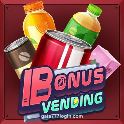Bonus Vending gate777